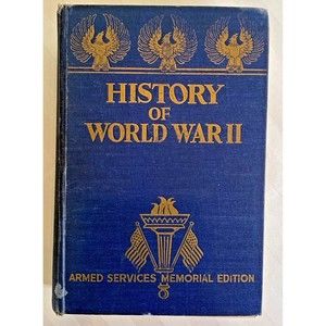 History of World War II Armed Services Memorial Edition | Vintage 1945 HC Book